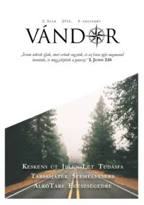 Útnak indult a Vándor…